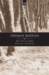 Thomas Boston: His Life & Times - HMS